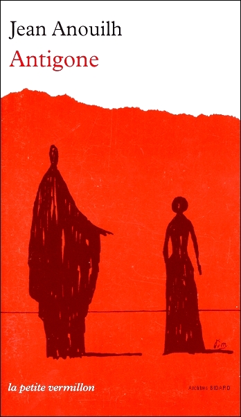 ANOUILH Jean Antigone LA TABLE RONDE Archives BIDARD.jpg (143634 octets)
