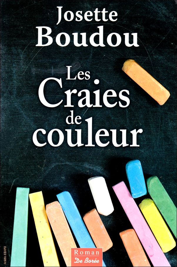 BOUDOU Josette Les craies de couleur DE BOREE Archives BIDARD.jpg (559600 octets)