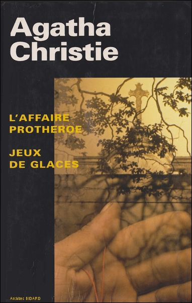 CHRISTIE Agatha L affaire protheroe FRANCE LOISIRS Archives BIDARD.jpg (185122 octets)