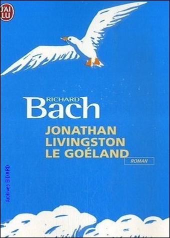 BACH_Richard_2_Jonathan_Livingston_le_goeland_Jai_Lu Archives BIDARD.jpg (115327 octets)