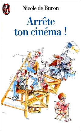 BURON de Nicole Arrete ton cinema JL Librairie des Archives BIDARD.jpg (90852 octets)