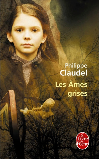 CLAUDEL Philippe Les ames grises LLDP Librairie BIDARD.jpg (193727 octets)