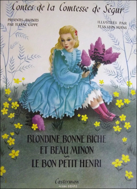 COMTESSE DE SEGUR Blondine bonne biche et beau minon CASTERMAN Librairie des Archives BIDARD.jpg (238549 octets)