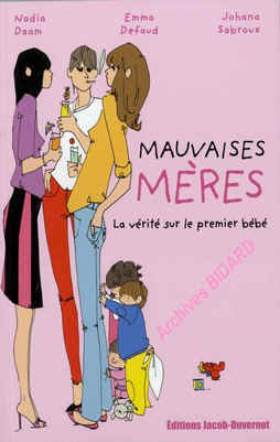 DAAM_Nadia_Mauvaise_meres_Archives_BIDARD.jpg (14282 octets)
