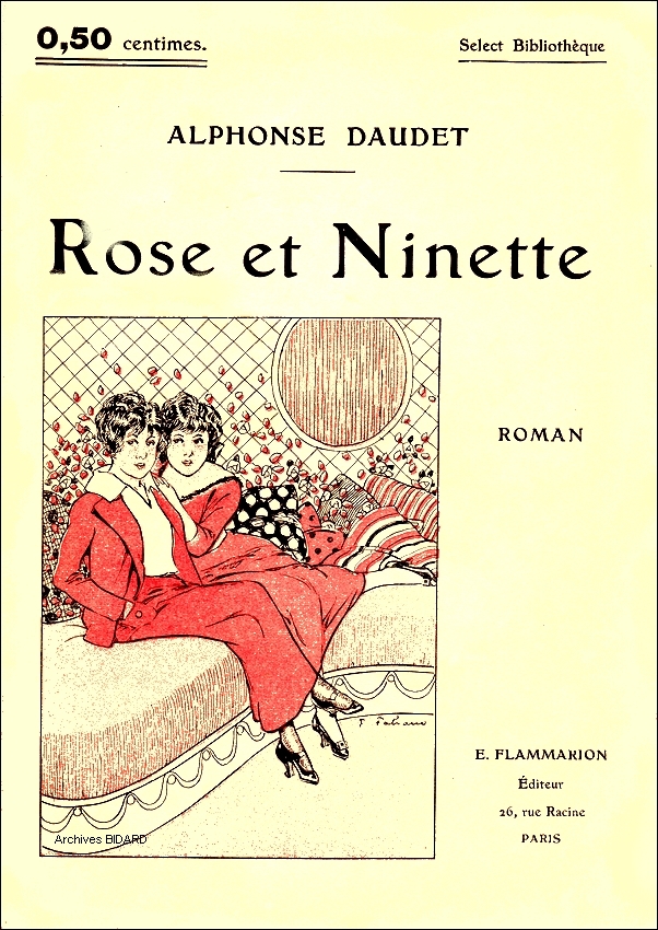 DAUDET Alphonse Rose et Ninette FLAMMARION Archives BIDARD.jpg (460795 octets)