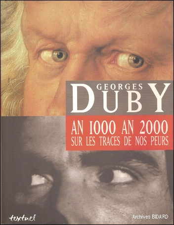 DUBY Georges An 1000 An 2000 TEXTUEL Archives BIDARD.jpg (135874 octets)