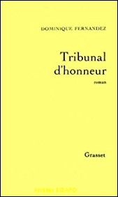 FERNANDEZ D Tribunal d honneur GRASSET Archives BIDARD.jpg (15527 octets)