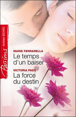 FERRARELLA_Marie_Le_temps_dun_baiser_Passions_Archives_BIDARD.jpg (33212 octets)