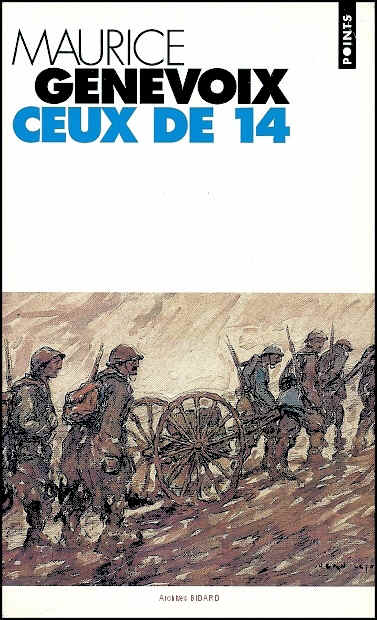 GENEVOIX Maurice Ceux de 14 POINTS Archives BIDARD.jpg (212826 octets)