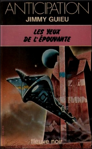 GUIEU Jimmy Les yeux de l epouvante FLEUVE NOIR Archives BIDARD.jpg (116922 octets)