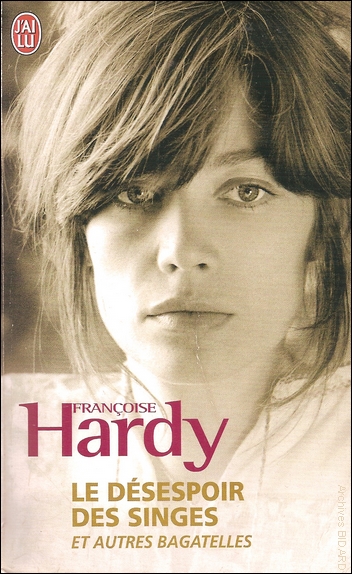 HARDY Francoise Le desespoir des singes JL Poche Librairie des Archives BIDARD.jpg (203334 octets)