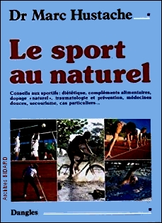 HUSTACHE Marc Le sport au naturel Yannick MOURE DANGLES Librairie des Archives BIDARD.jpg (74342 octets)