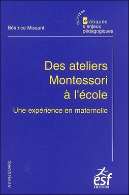 MISSANT_Beatrice_Des_ateliers_Montessori_Archives_BIDARD_Maizieres.jpg (26341 octets)
