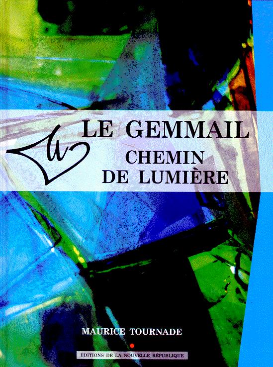 TOURNADE_Maurice_Le_gemmail_chemin_de_lumiere_Nouvelle_Republique.jpg (99274 octets)