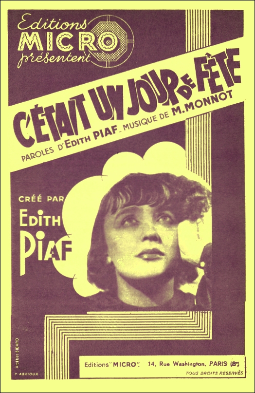 C etait un jour de fete Edith PIAF MONNOT Partitions Archives BIDARD.jpg (357598 octets)