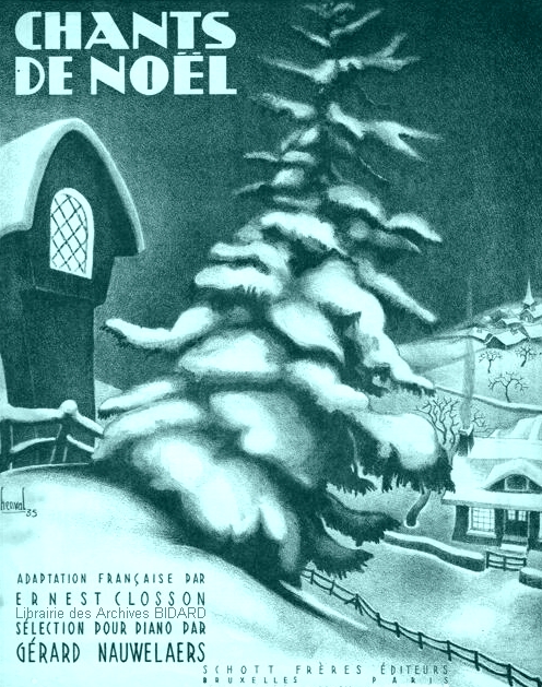 Chants de Noel NAUWELAERS CLOSSON Partition illustree Agnes musique Librairie des Archives BIDARD.jpg (302044 octets)
