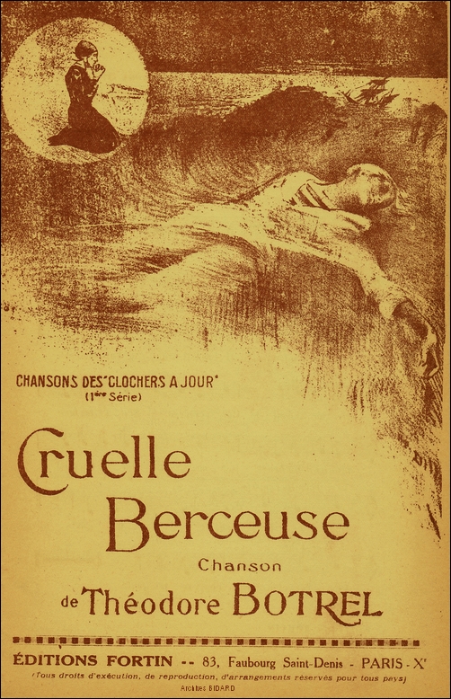 Cruelle berceuse Theodore BOTREL Partitions Archives BIDARD.jpg (438975 octets)