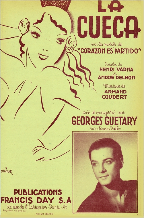 LA CUECA Georges GUETARY Henri VARNA Andre DELMON Armand COUDERT Partitions Archives BIDARD.jpg (366937 octets)