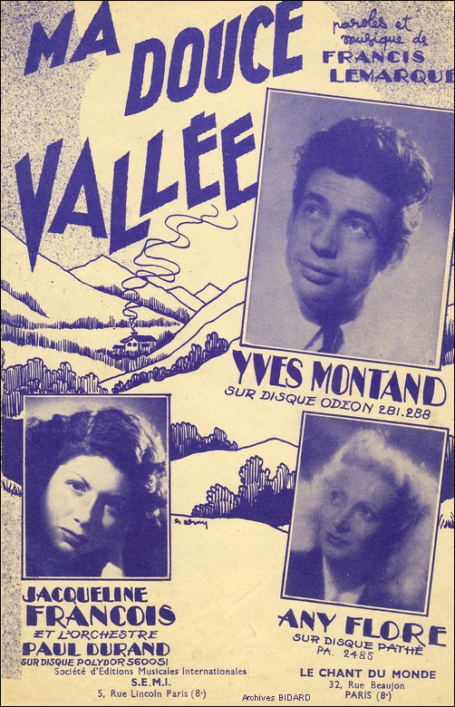 Ma douce vallee Yves MONTAND Jacqueline FRANCOIS Any FLORE Partitions Archives BIDARD.jpg (451036 octets)
