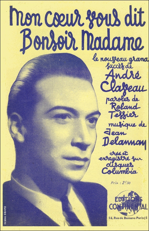 Mon coeur vous dit bonsoir madame Andre CLAVEAU Roland TESSIER Partitions Archives BIDARD.jpg (407916 octets)