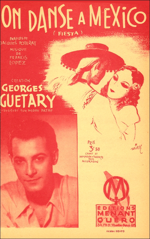 ON DANSE A MEXICO Georges GUETARY Partitions Archives BIDARD.jpg (391352 octets)