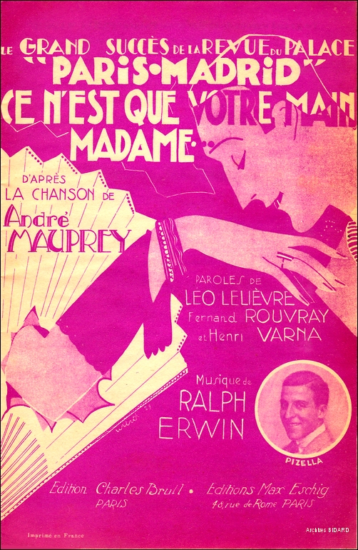 Paris Madrid Andre MAUPREY Leo LELIEVRE Fernand ROUVRAY Henri VARNA Partitions Archives BIDARD.jpg (465744 octets)