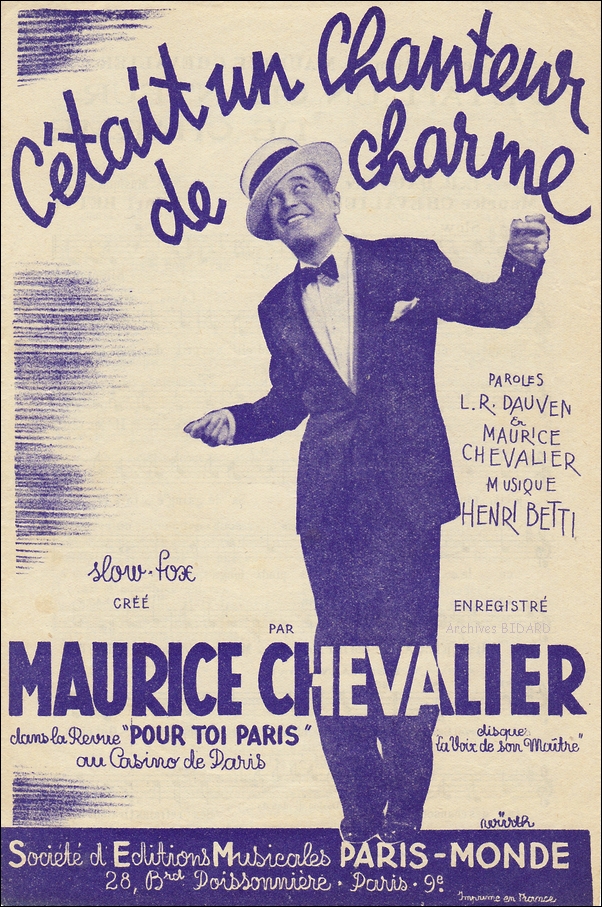 c etait un chanteur de charme Maurice CHEVALIER BETTI DAUVEN Partition Archives BIDARD.jpg (596877 octets)