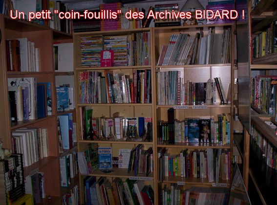 Le "Coin-coin-fouillis" des Archives BIDARD !!!